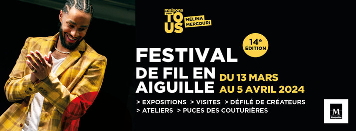 Festival des créateurs de mode "De Fil en Aiguille" du 13 mars au 5 avril 2024